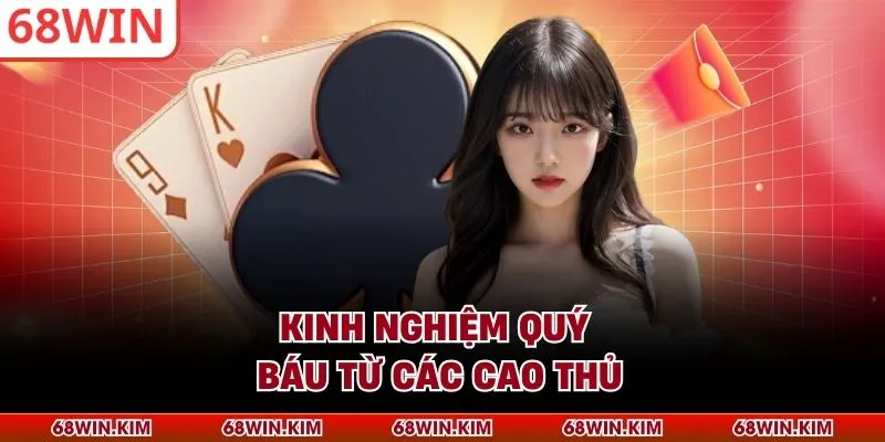 Kinh nghiệm quý báu từ các cao thủ
